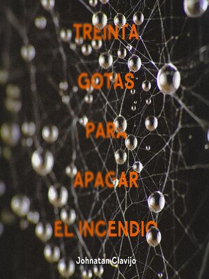 Treinta gotas para apagar el incendio - Audiobook